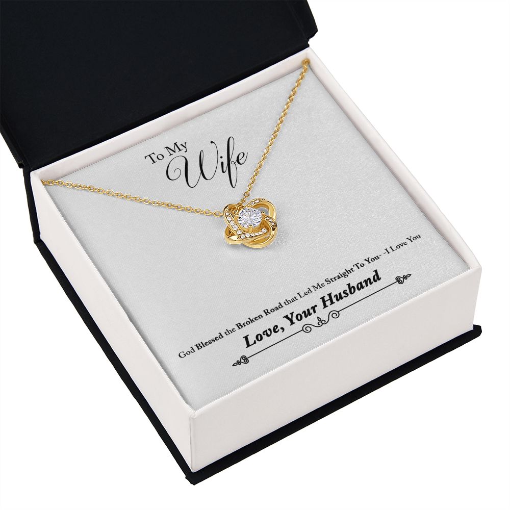 To My Wife Bleesed the Broken Road Infinity Knot Necklace Message Card-Express Your Love Gifts