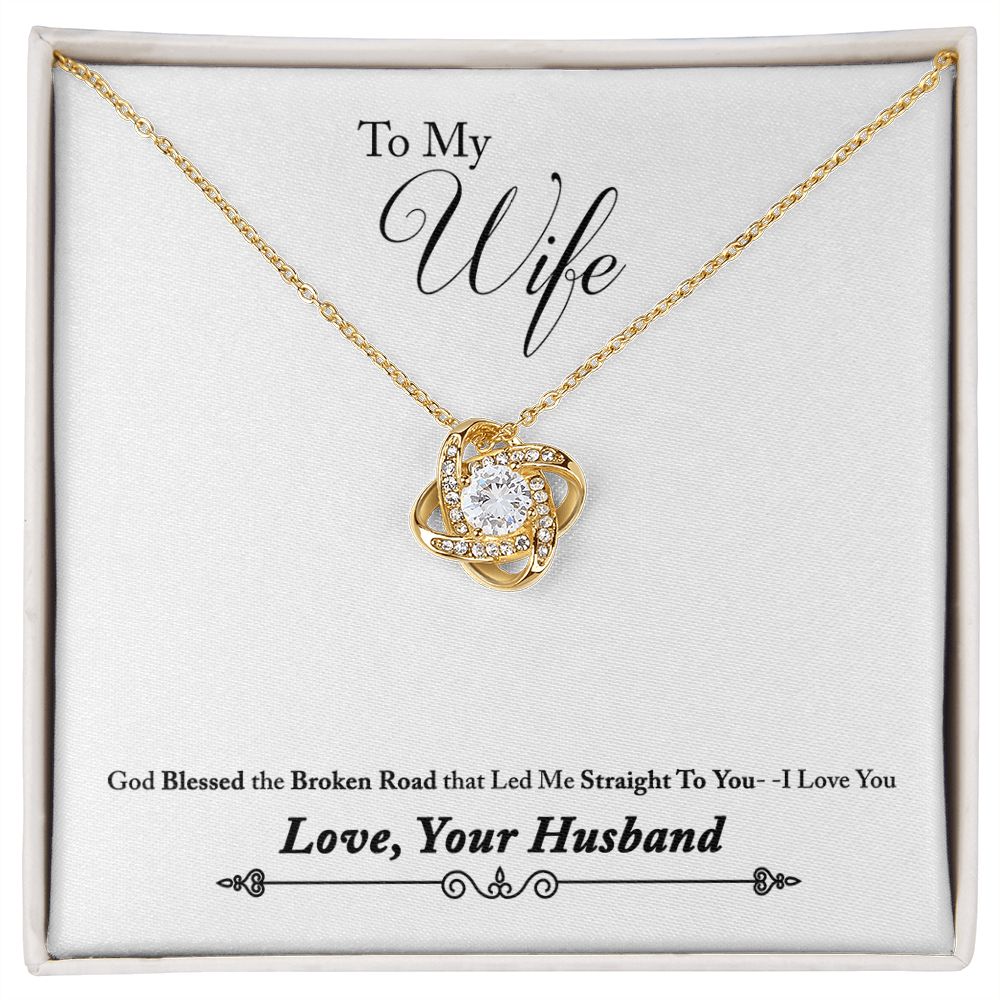 To My Wife Bleesed the Broken Road Infinity Knot Necklace Message Card-Express Your Love Gifts