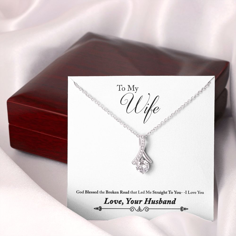 To My Wife Blessed the Broken Road Alluring Ribbon Necklace Message Card-Express Your Love Gifts