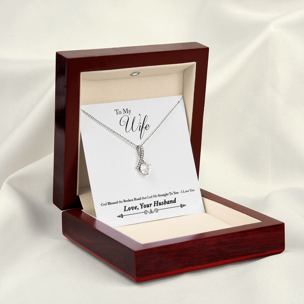 To My Wife Blessed the Broken Road Alluring Ribbon Necklace Message Card-Express Your Love Gifts