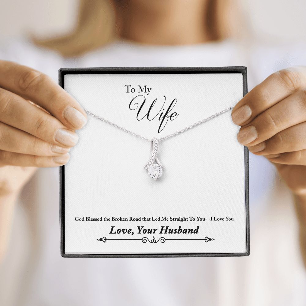 To My Wife Blessed the Broken Road Alluring Ribbon Necklace Message Card-Express Your Love Gifts