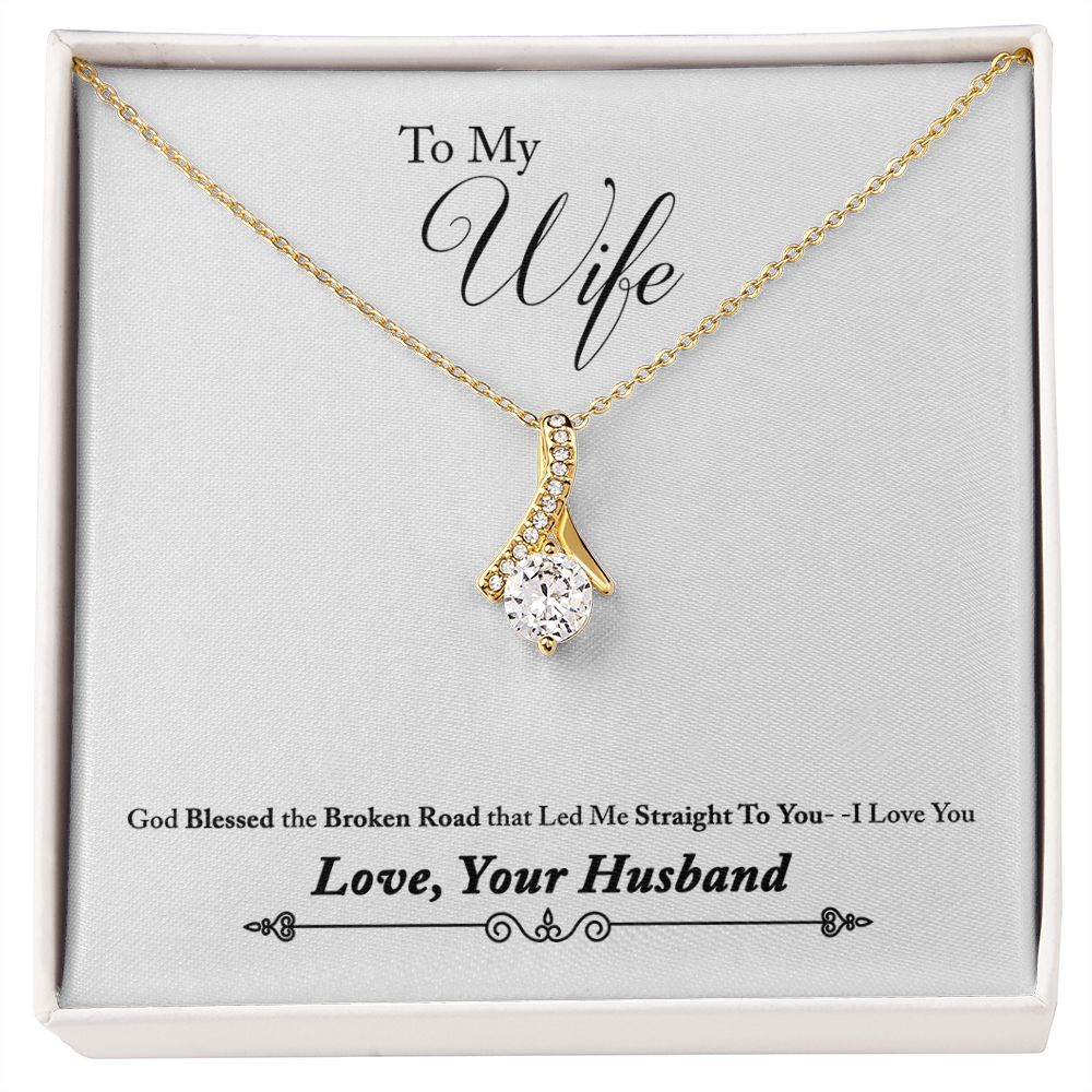 To My Wife Blessed the Broken Road Alluring Ribbon Necklace Message Card-Express Your Love Gifts