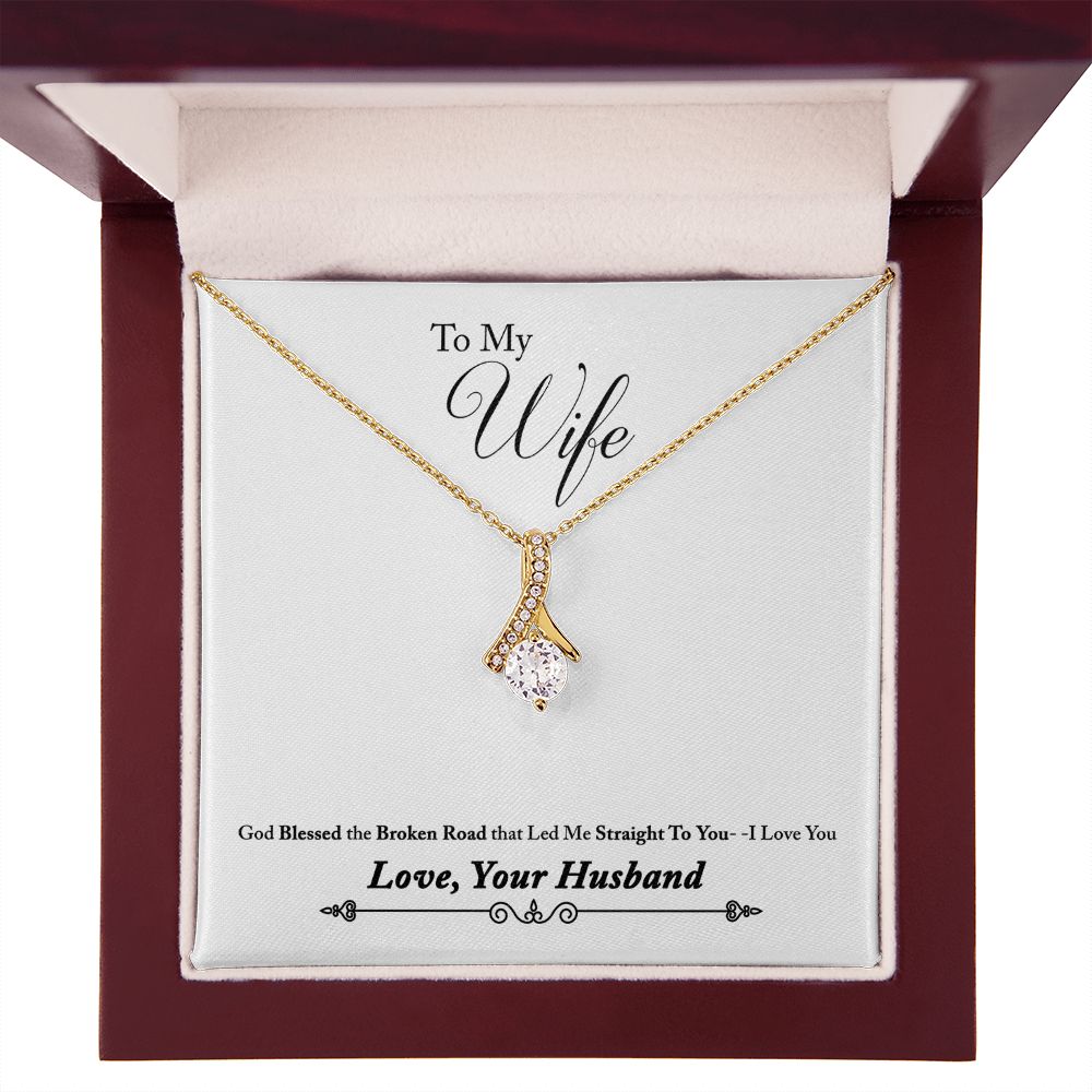 To My Wife Blessed the Broken Road Alluring Ribbon Necklace Message Card-Express Your Love Gifts