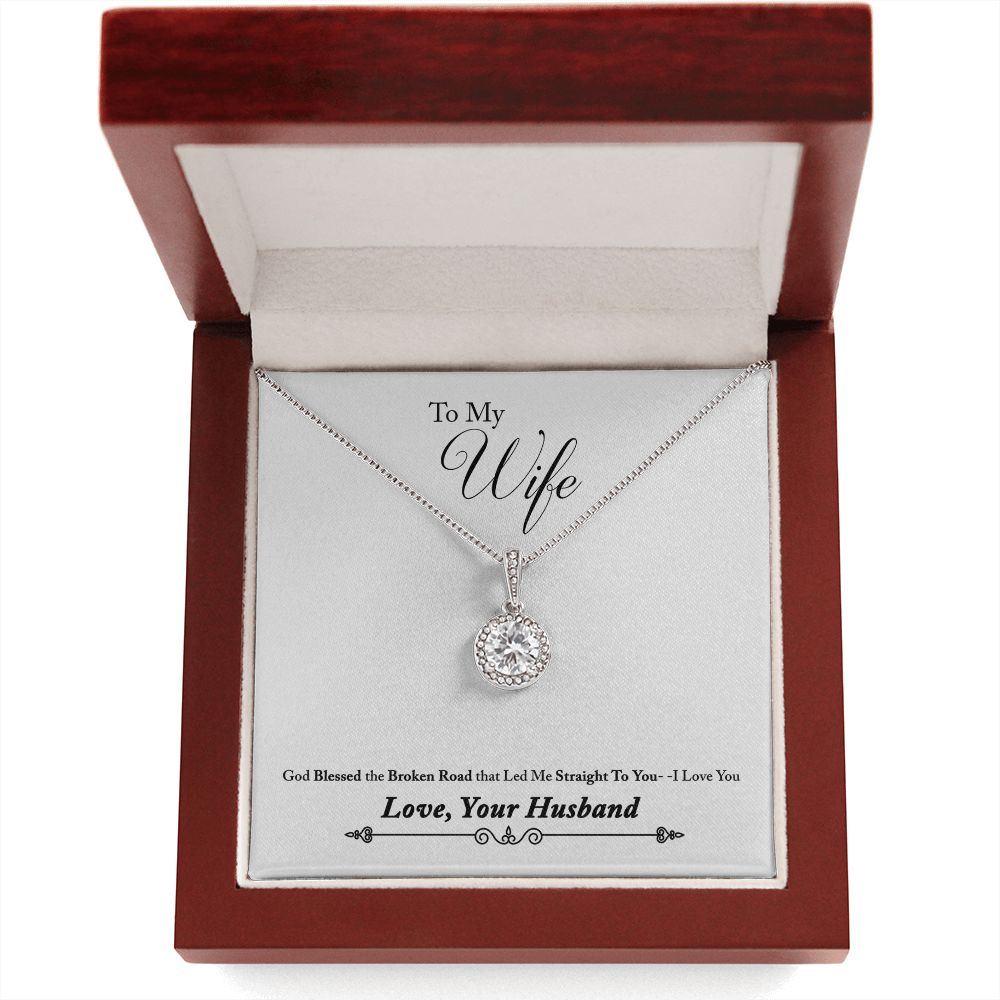 To My Wife Blessed the Broken Road Eternal Hope Necklace Message Card-Express Your Love Gifts