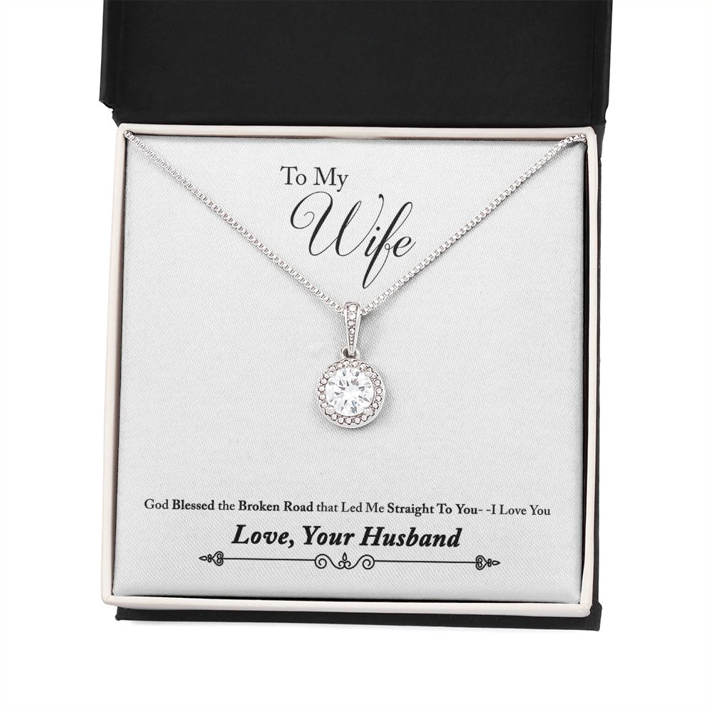 To My Wife Blessed the Broken Road Eternal Hope Necklace Message Card-Express Your Love Gifts