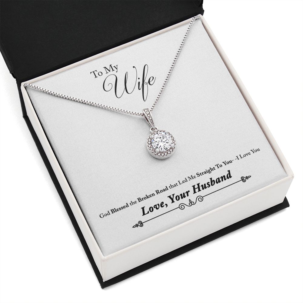 To My Wife Blessed the Broken Road Eternal Hope Necklace Message Card-Express Your Love Gifts