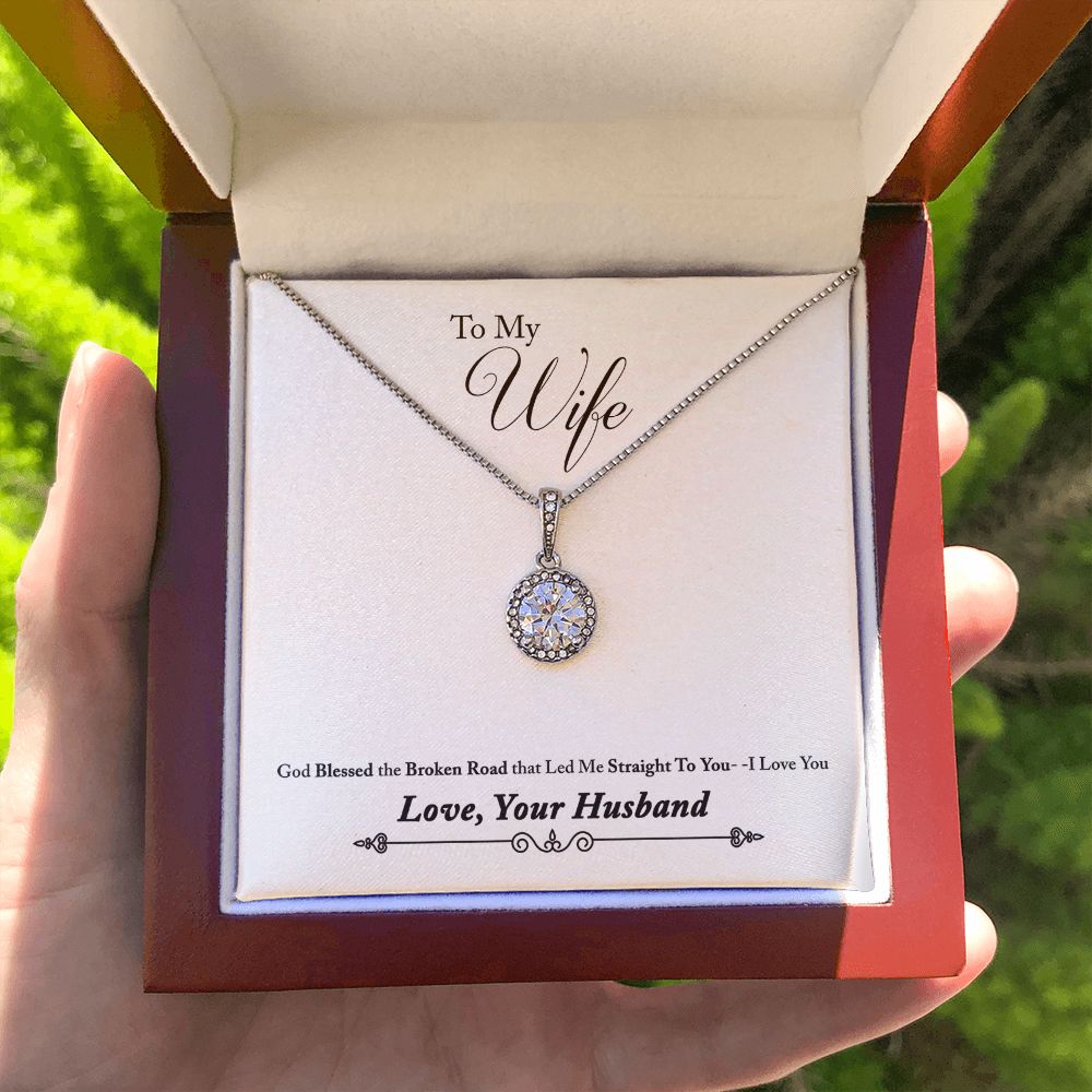 To My Wife Blessed the Broken Road Eternal Hope Necklace Message Card-Express Your Love Gifts