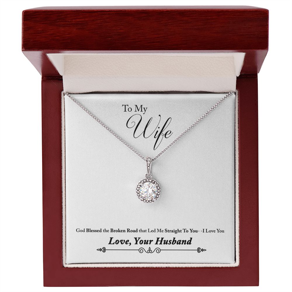 To My Wife Blessed the Broken Road Eternal Hope Necklace Message Card-Express Your Love Gifts