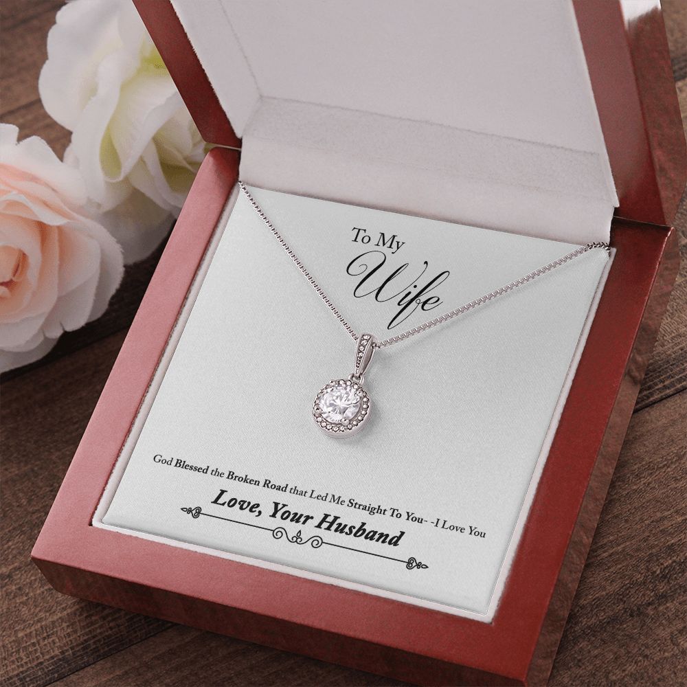 To My Wife Blessed the Broken Road Eternal Hope Necklace Message Card-Express Your Love Gifts