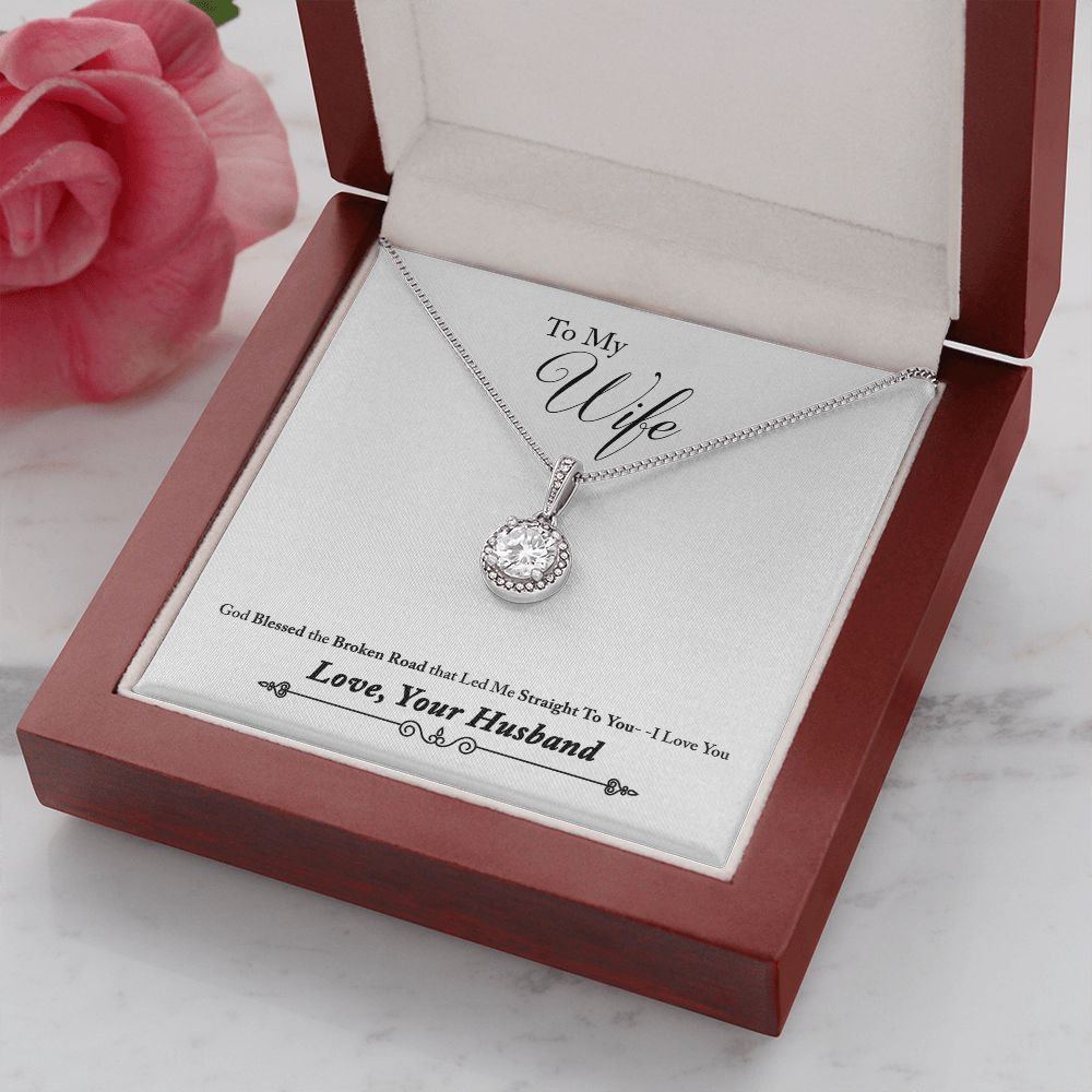 To My Wife Blessed the Broken Road Eternal Hope Necklace Message Card-Express Your Love Gifts