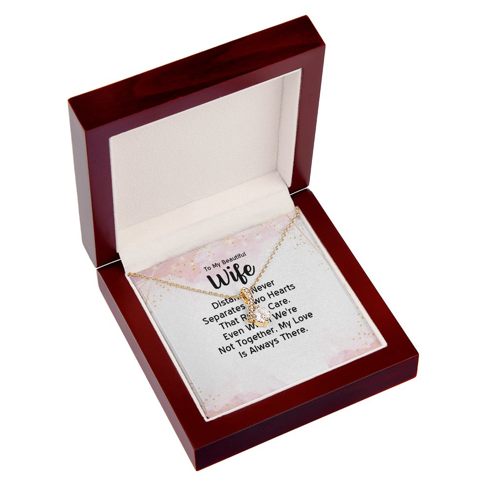 To My Wife Distance Never Separates Tow Hearts Alluring Ribbon Necklace Message Card-Express Your Love Gifts