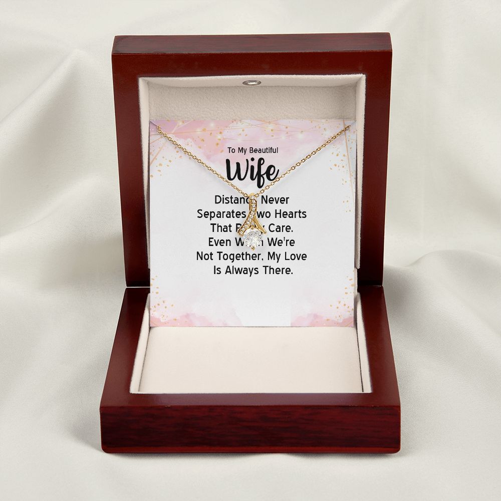 To My Wife Distance Never Separates Tow Hearts Alluring Ribbon Necklace Message Card-Express Your Love Gifts