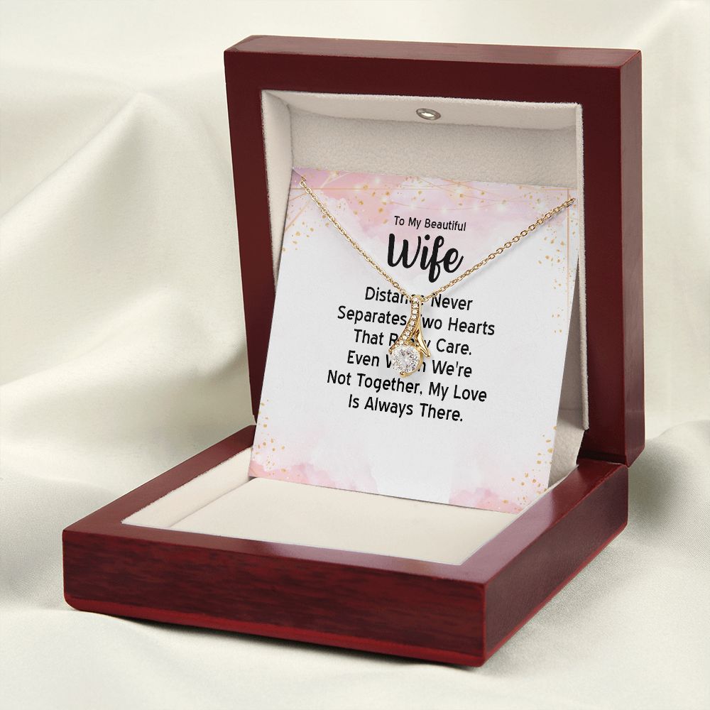 To My Wife Distance Never Separates Tow Hearts Alluring Ribbon Necklace Message Card-Express Your Love Gifts