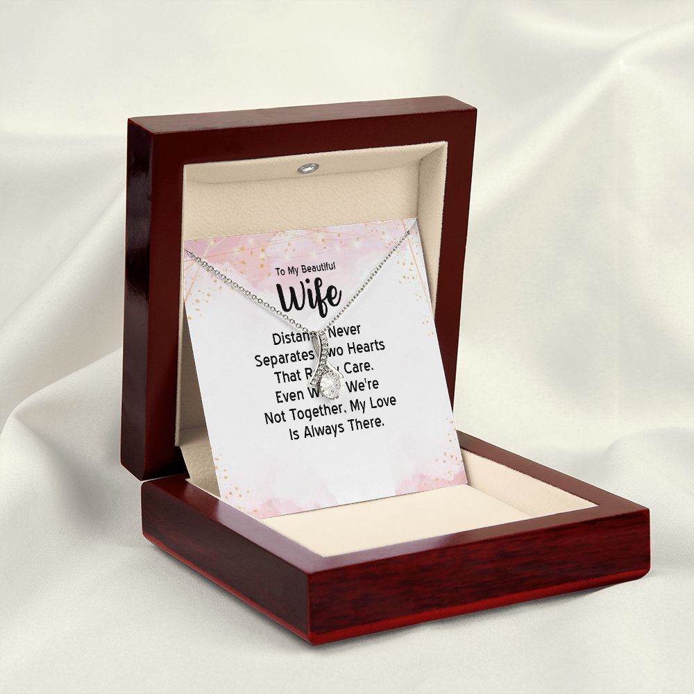 To My Wife Distance Never Separates Tow Hearts Alluring Ribbon Necklace Message Card-Express Your Love Gifts