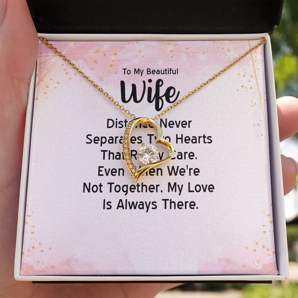 To My Wife Distance Never Separates Tow Hearts Forever Necklace w Message Card-Express Your Love Gifts