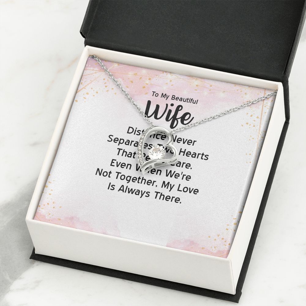 To My Wife Distance Never Separates Tow Hearts Forever Necklace w Message Card-Express Your Love Gifts