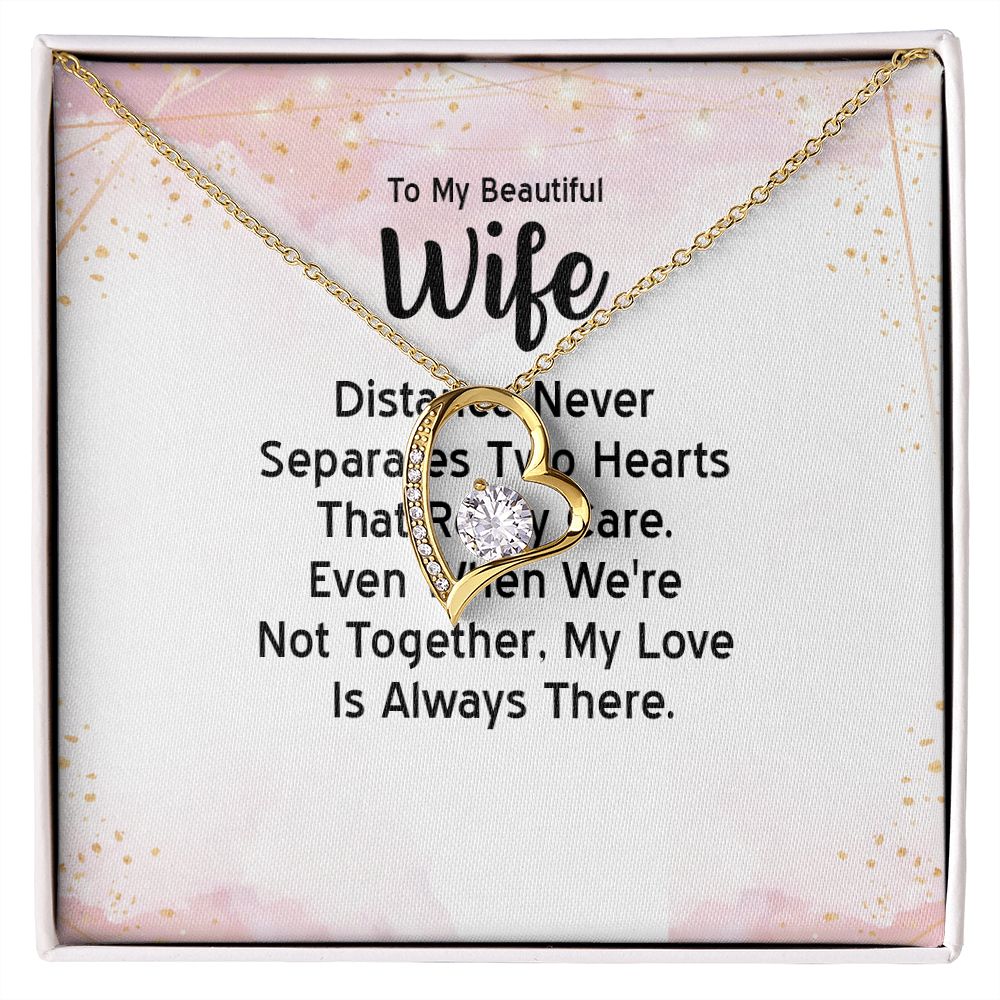 To My Wife Distance Never Separates Tow Hearts Forever Necklace w Message Card-Express Your Love Gifts