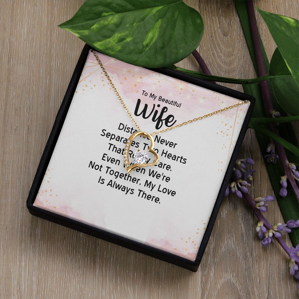 To My Wife Distance Never Separates Tow Hearts Forever Necklace w Message Card-Express Your Love Gifts