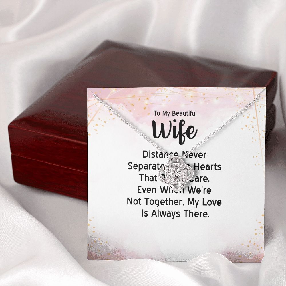 To My Wife Distance Never Separates Tow Hearts Infinity Knot Necklace Message Card-Express Your Love Gifts