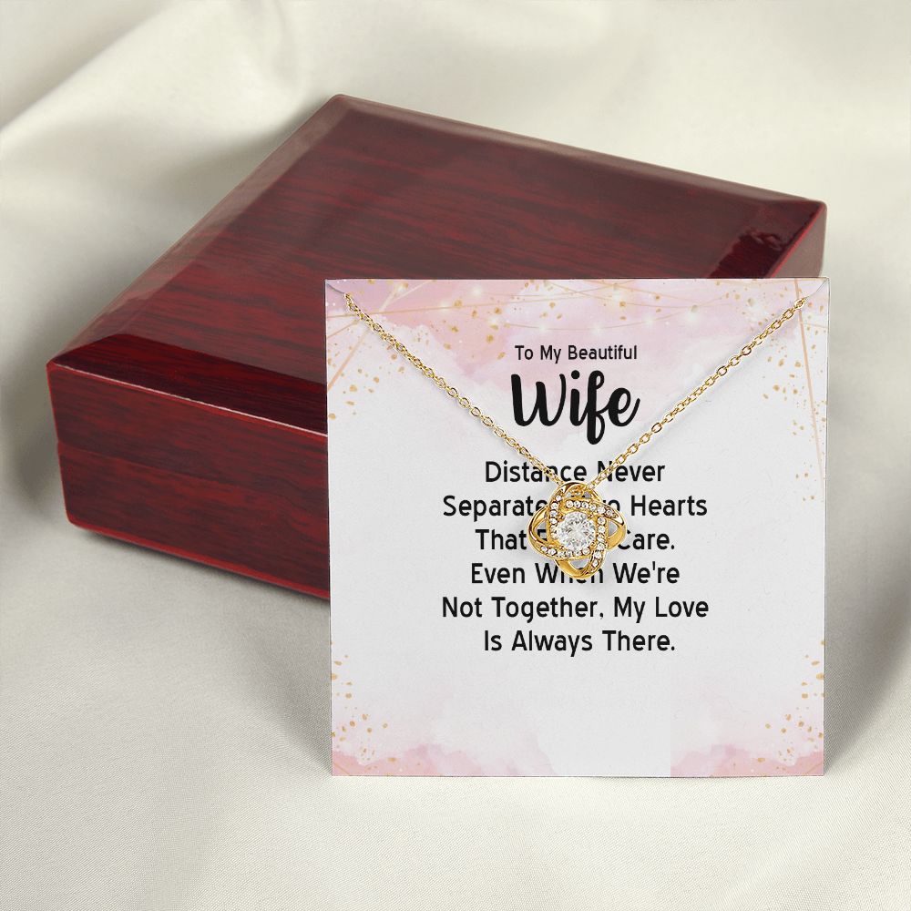 To My Wife Distance Never Separates Tow Hearts Infinity Knot Necklace Message Card-Express Your Love Gifts