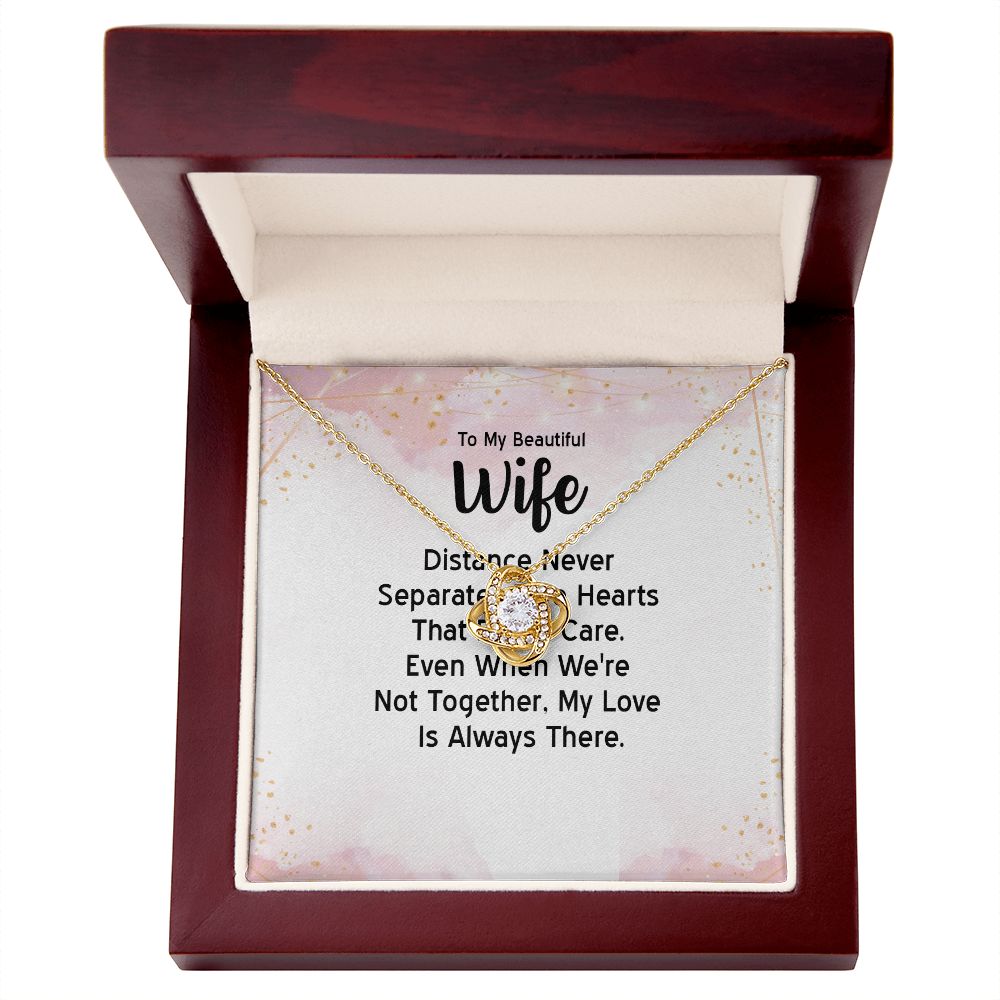 To My Wife Distance Never Separates Tow Hearts Infinity Knot Necklace Message Card-Express Your Love Gifts