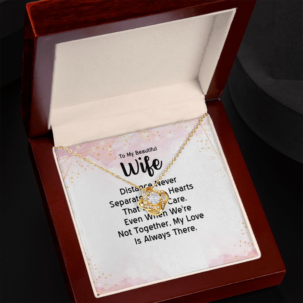 To My Wife Distance Never Separates Tow Hearts Infinity Knot Necklace Message Card-Express Your Love Gifts