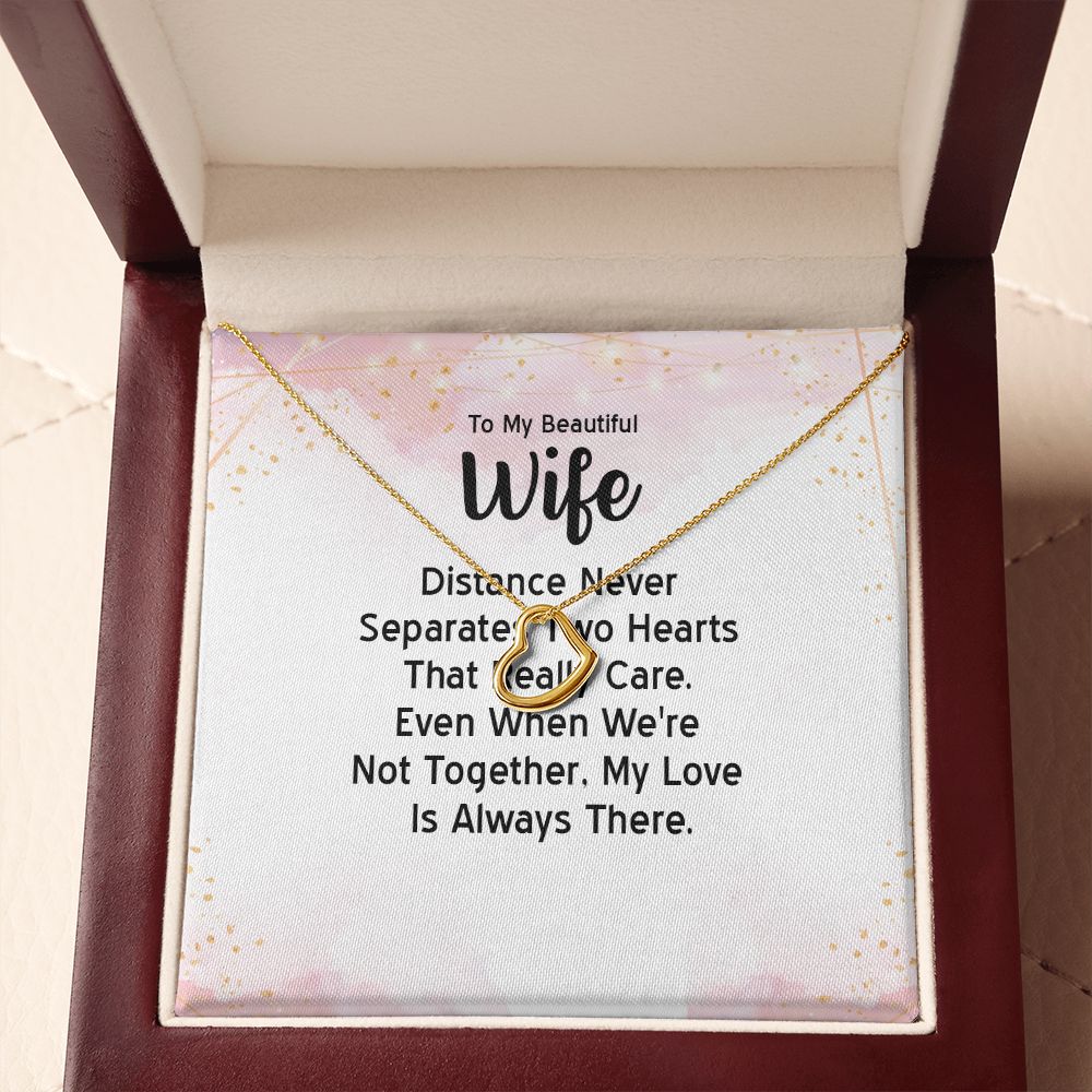 To My Wife Distance Never Separates Two Hearts Delicate Heart Necklace-Express Your Love Gifts