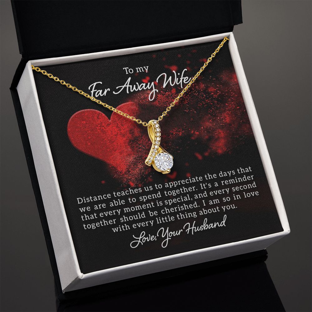 To My Wife Distance Teaches Us Alluring Ribbon Necklace Message Card-Express Your Love Gifts