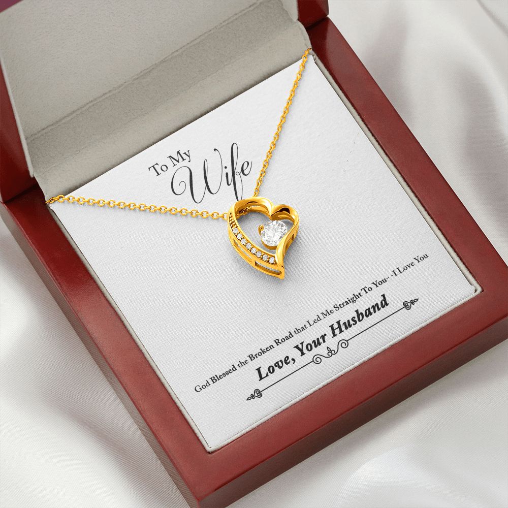 To My Wife God Blessed the Broken Road From Husband Forever Necklace w Message Card-Express Your Love Gifts