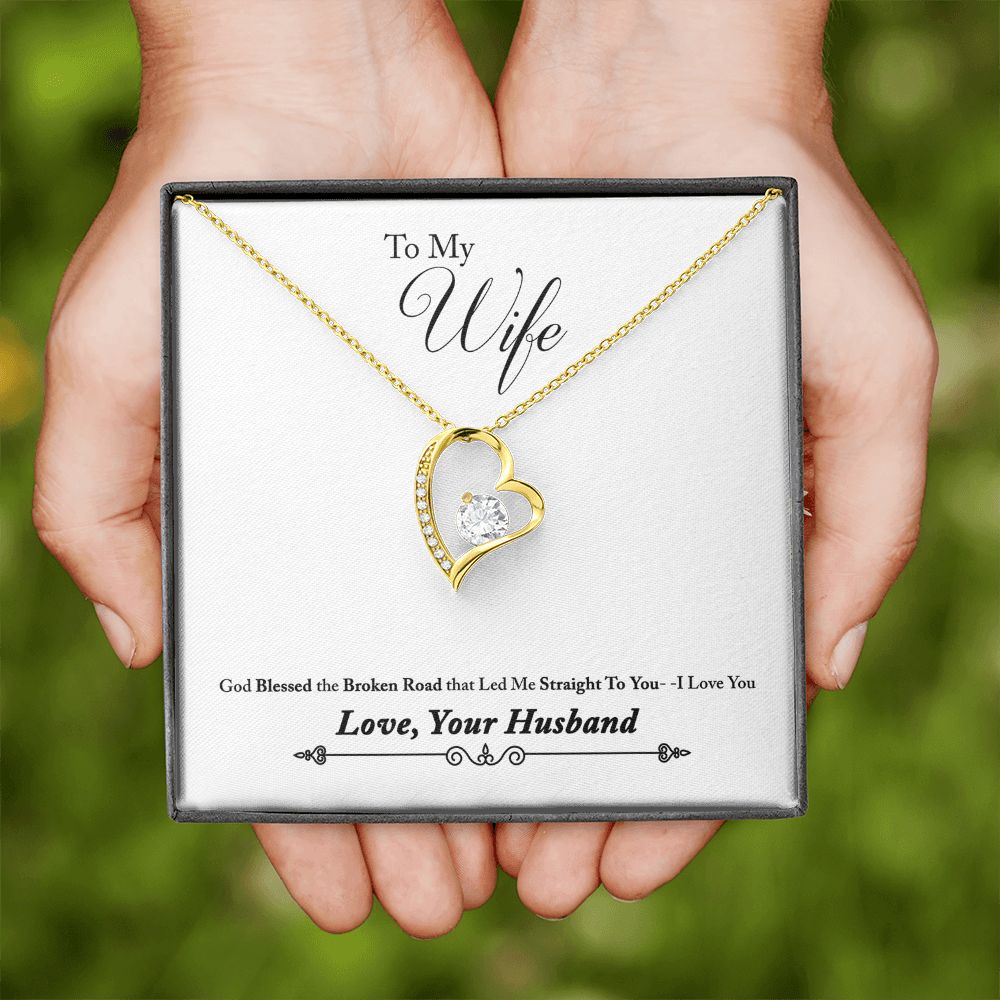 To My Wife God Blessed the Broken Road From Husband Forever Necklace w Message Card-Express Your Love Gifts