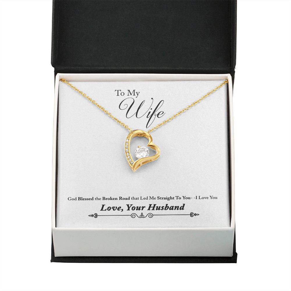 To My Wife God Blessed the Broken Road From Husband Forever Necklace w Message Card-Express Your Love Gifts