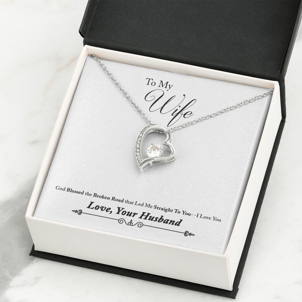 To My Wife God Blessed the Broken Road From Husband Forever Necklace w Message Card-Express Your Love Gifts