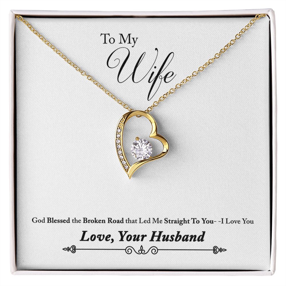 To My Wife God Blessed the Broken Road From Husband Forever Necklace w Message Card-Express Your Love Gifts