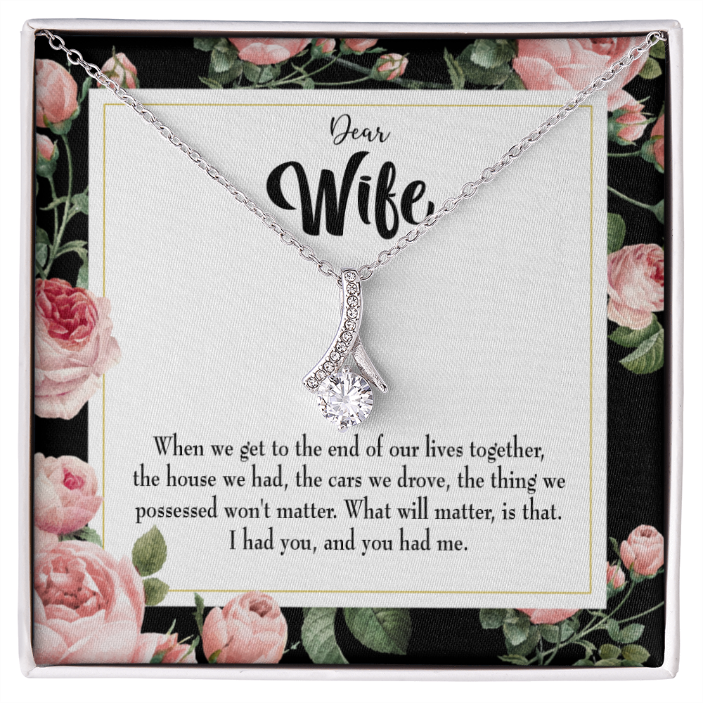 To My Wife Have Each Other Alluring Ribbon Necklace Message Card-Express Your Love Gifts