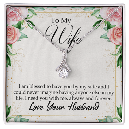 To My Wife I Am Blessed to Have You Alluring Ribbon Necklace Message Card-Express Your Love Gifts