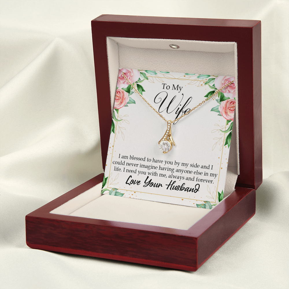 To My Wife I Am Blessed to Have You Alluring Ribbon Necklace Message Card-Express Your Love Gifts