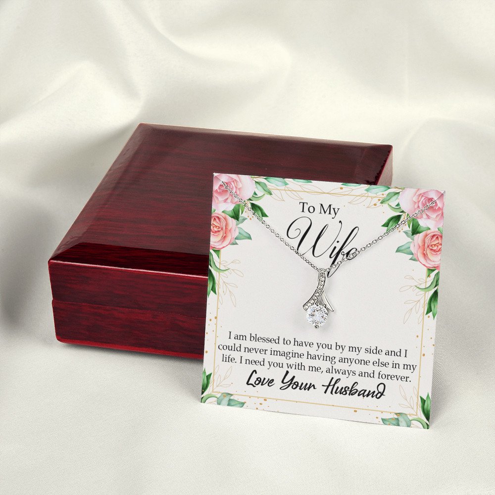 To My Wife I Am Blessed to Have You Alluring Ribbon Necklace Message Card-Express Your Love Gifts