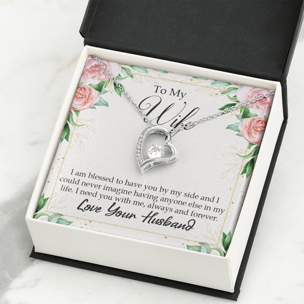 To My Wife I Am Blessed to Have You Forever Necklace w Message Card-Express Your Love Gifts