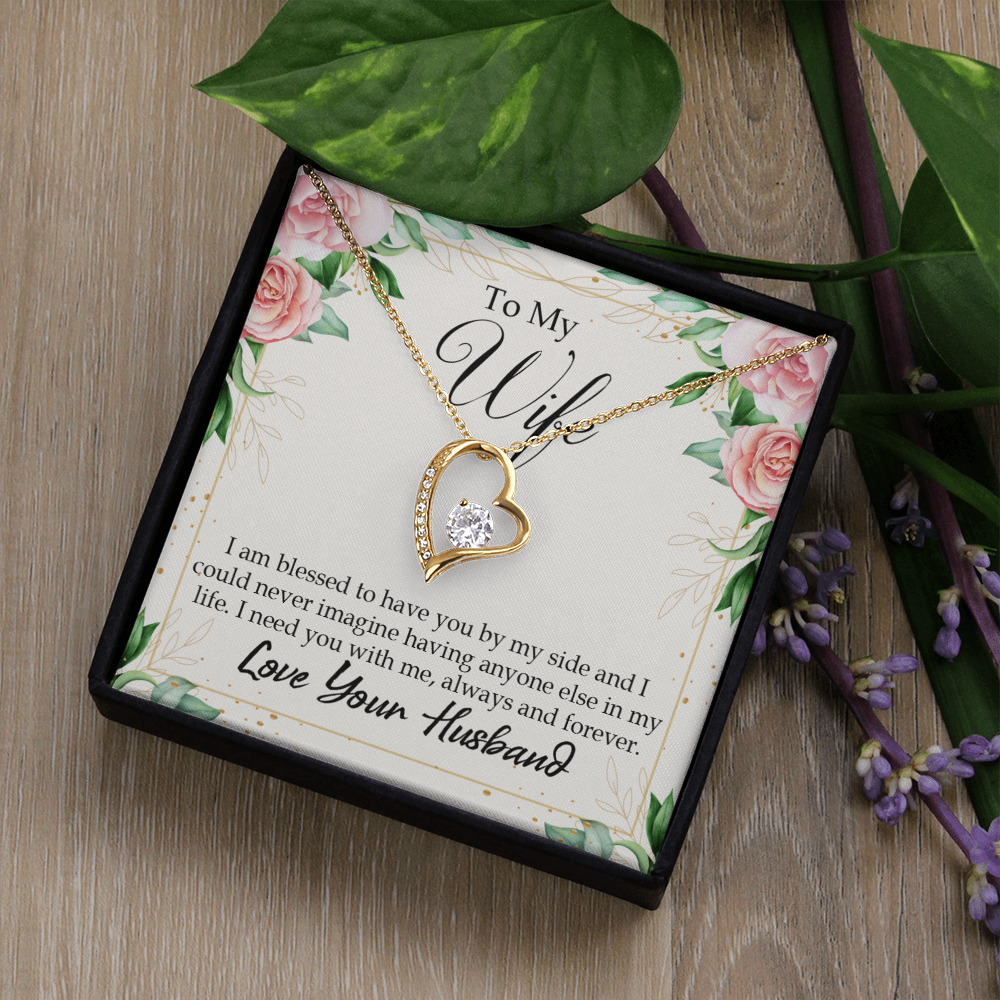 To My Wife I Am Blessed to Have You Forever Necklace w Message Card-Express Your Love Gifts