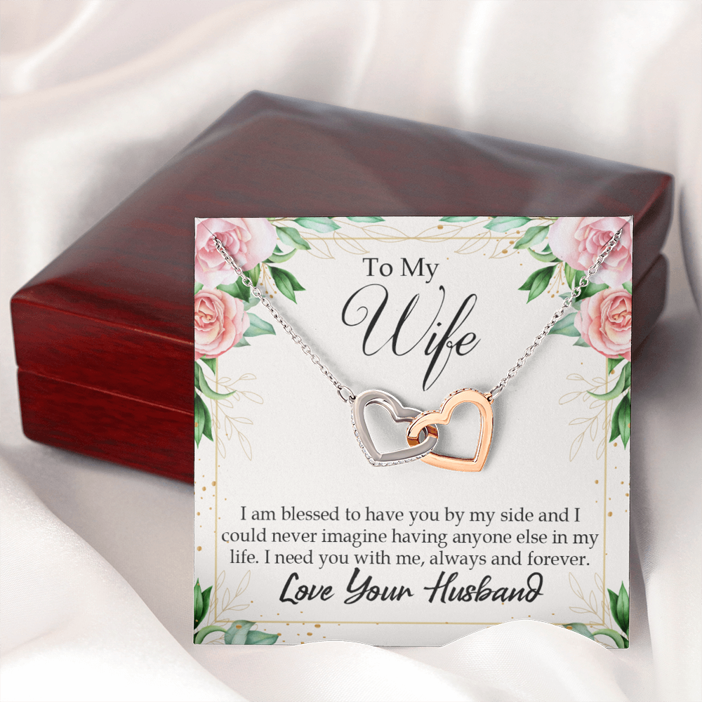 To My Wife I Am Blessed to Have You Inseparable Necklace-Express Your Love Gifts