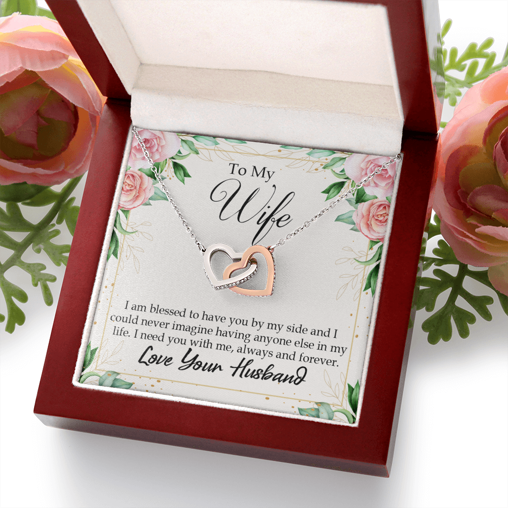 To My Wife I Am Blessed to Have You Inseparable Necklace-Express Your Love Gifts