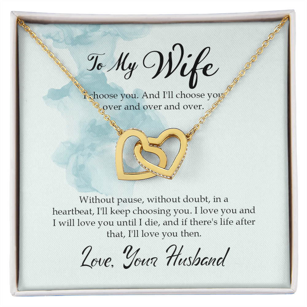 To My Wife I Choose You Inseparable Necklace-Express Your Love Gifts