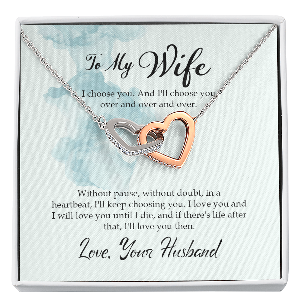 To My Wife I Choose You Inseparable Necklace-Express Your Love Gifts