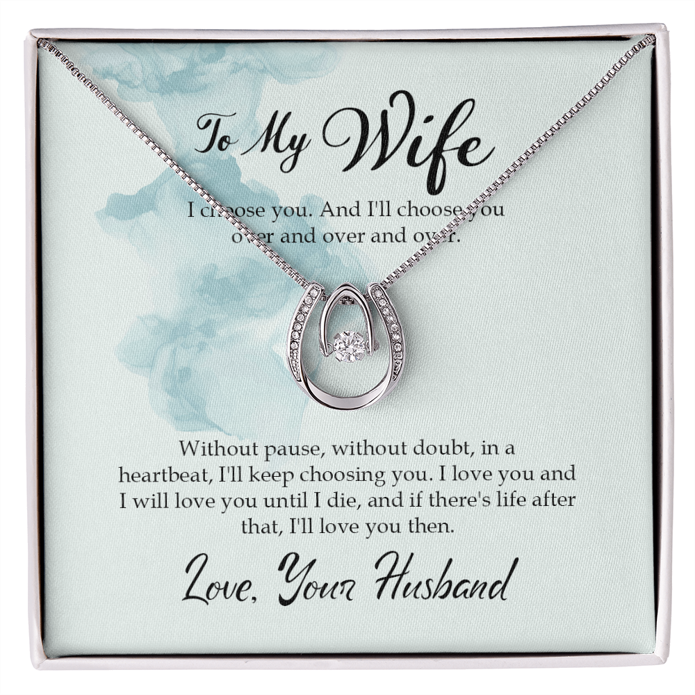 To My Wife I Choose You Over and Over Lucky Horseshoe Necklace Message Card 14k w CZ Crystals-Express Your Love Gifts