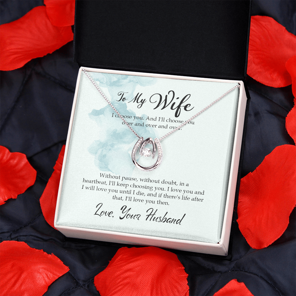 To My Wife I Choose You Over and Over Lucky Horseshoe Necklace Message Card 14k w CZ Crystals-Express Your Love Gifts