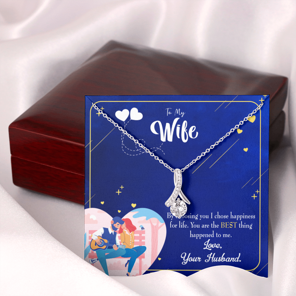 To My Wife I Chose Happiness Alluring Ribbon Necklace Message Card-Express Your Love Gifts