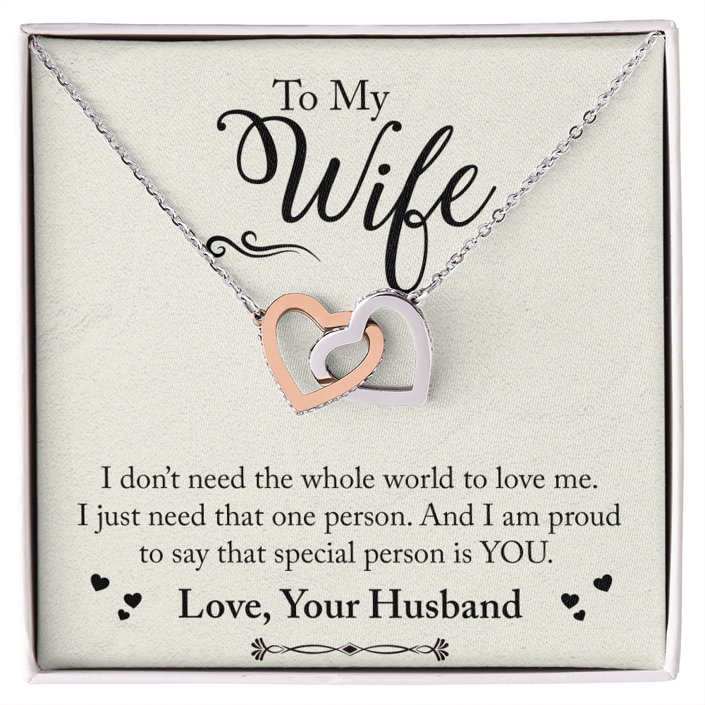 To My Wife I Don't Need The Whole World Inseparable Necklace-Express Your Love Gifts