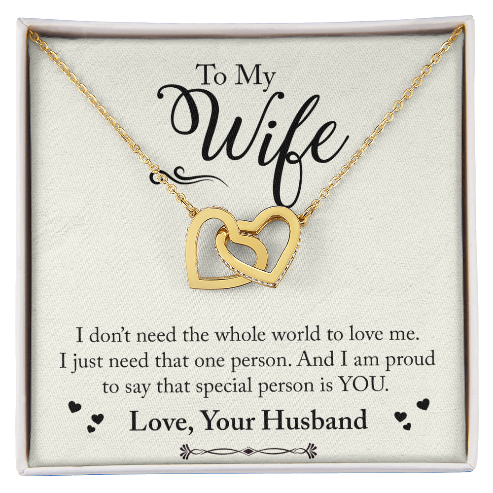 To My Wife I Don't Need The Whole World Inseparable Necklace-Express Your Love Gifts