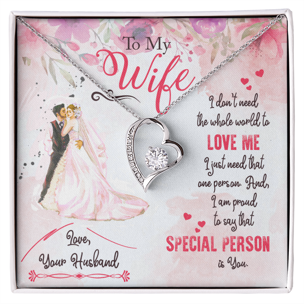 To My Wife I Just Need One Person Forever Necklace w Message Card-Express Your Love Gifts