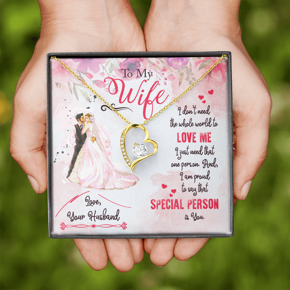To My Wife I Just Need One Person Forever Necklace w Message Card-Express Your Love Gifts